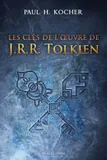 Les clés de l'oeuvre de J.R.R. Tolkien