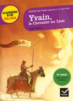 Yvain, le chevalier au lion, suivi d'un groupement « Héros et héroïnes »