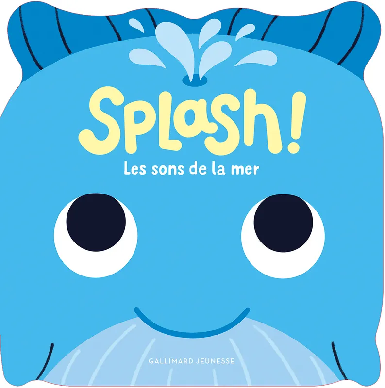 Livres Jeunesse Les tout-petits Albums animés et pop-up Splash ! Les sons de la mer, Huit sons + une comptine Caroline Dall'ava