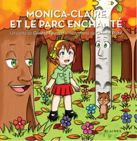 Monica-Claire et le parc enchanté, Album jeunesse