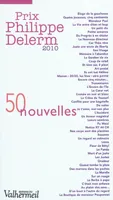 Prix Philippe Delerm, adultes, Prix Philippe Delerm 2010, 50 nouvelles