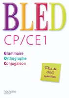 Bled CP/CE1 - Livre élève - Ed.2009