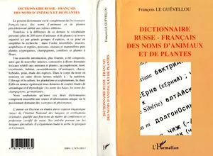 DICTIONNAIRE RUSSE-FRANÇAIS DES NOMS D'ANIMAUX ET DE PLANTES