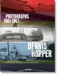 Dennis Hopper. Photographs 1961-1967, FP