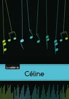 Le carnet de Céline - Musique, 48p, A5