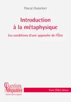 Introduction à la métaphysique, Les conditions d'une approche de l'être