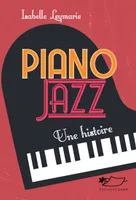 Piano jazz, Une histoire