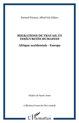 Migrations de travail et insécurités humaines, Afrique occidentale - Europe