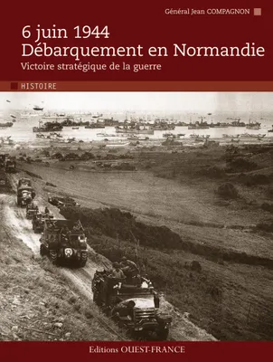 6 juin 1944, Débarquement en Normandie, 6 juin 1944