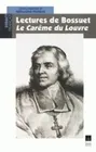 Lectures de Bossuet, Le Carême du Louvre