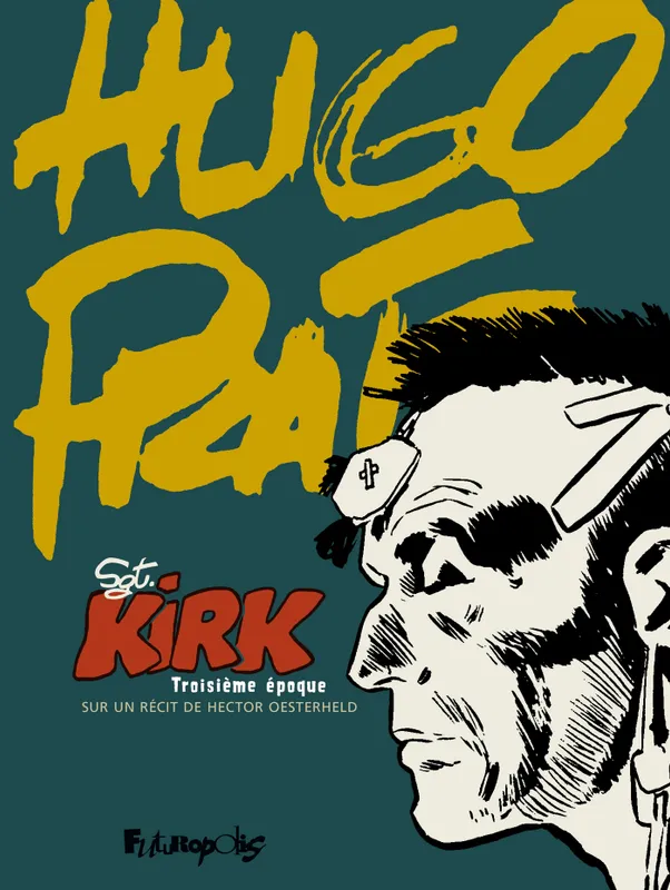 Livres BD BD adultes Sgt Kirk, Troisième époque, Sergent Kirk (Tome 3-Troisième époque), Troisième époque Hugo Pratt