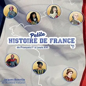Petite histoire de France - vol. 2
