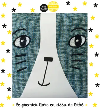 Mon imagier doudou - Petit chat et ses amis, Le premier livre en tissu de bébé