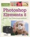 Photoshop Elements 8 pour les photographes, pour les photographes