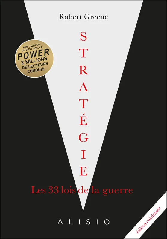 Livres Bien être Développement personnel Stratégie, les 33 lois de la guerre (édition condensée), Nouvelle édition condensée Robert Greene