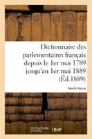 Dictionnaire des parlementaires français depuis le 1er mai 1789 jusqu'au 1er mai 1889 - Tome III, Fes-Lav