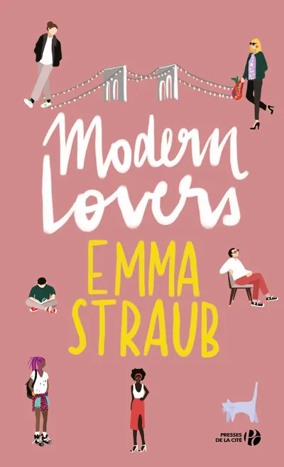 Livres Littérature et Essais littéraires Romans contemporains Etranger Modern lovers Emma Straub