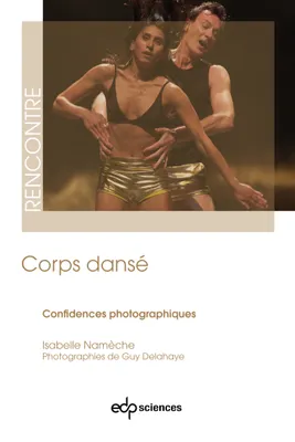 Corps Dansé, Confidences photographiques