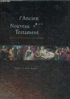 Coffret contenant : L'ancien testament + Le nouveau testament à travers 100 chefs-d'oeuvre de la peinture., à travers 200 chefs-d'oeuvre de la peinture