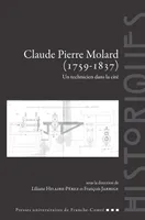 Claude Pierre Molard (1759-1837), Un technicien dans la cité