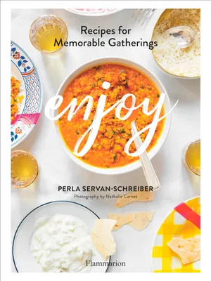 Enjoy, Recipes for Memorable Gatherings