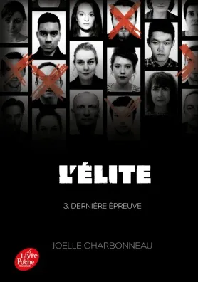 L'élite, 3, L’Elite - Tome 3, Dernière épreuve