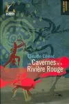 Les Cavernes de la rivière rouge
