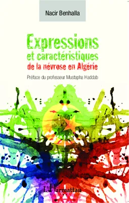 Expressions et caractéristiques de la névrose en Algérie