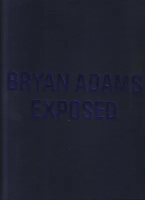 Bryan Adams Exposed /anglais