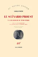 Le Scénario Proust, À la recherche du temps perdu