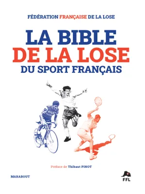 La Bible de la lose du sport français, Les epics fails du sport français