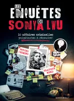 Les enquêtes de Sonya Lwu, 10 enquêtes criminelles palpitantes à résoudre