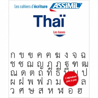 Cahier d'écriture thaï, Les bases : l'alphabet pas à pas