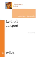 droit du sport (Le). 4e éd.