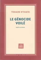 Le génocide voilé, Enquête historique