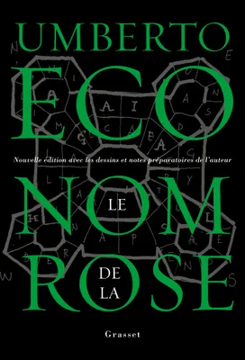 Le Nom de la Rose, Nouvelle édition avec les dessins et notes préparatoires de l'auteur