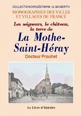 Les seigneurs, le château, la terre de La Mothe-Saint-Héray