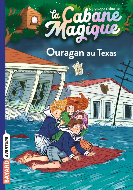 Jeux et Jouets Livres Livres pour les  6-9 ans Romans 52, La cabane magique, Tome 52, Ouragan au Texas Mary Pope Osborne