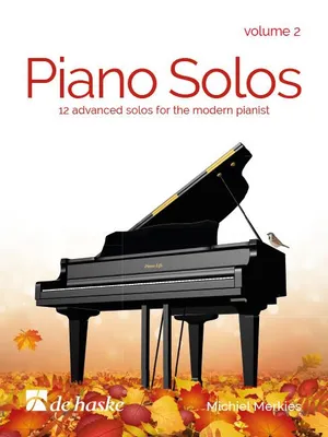 Piano Solos - Volume 2, 12 advanced solos for the modern pianist