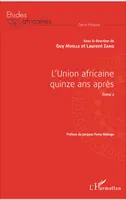 L'Union africaine quinze ans après Tome 2