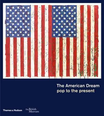 The American Dream. Pop to the present