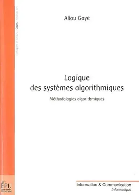 Logique des systèmes algorithmiques - méthodologies algorithmiques, méthodologies algorithmiques