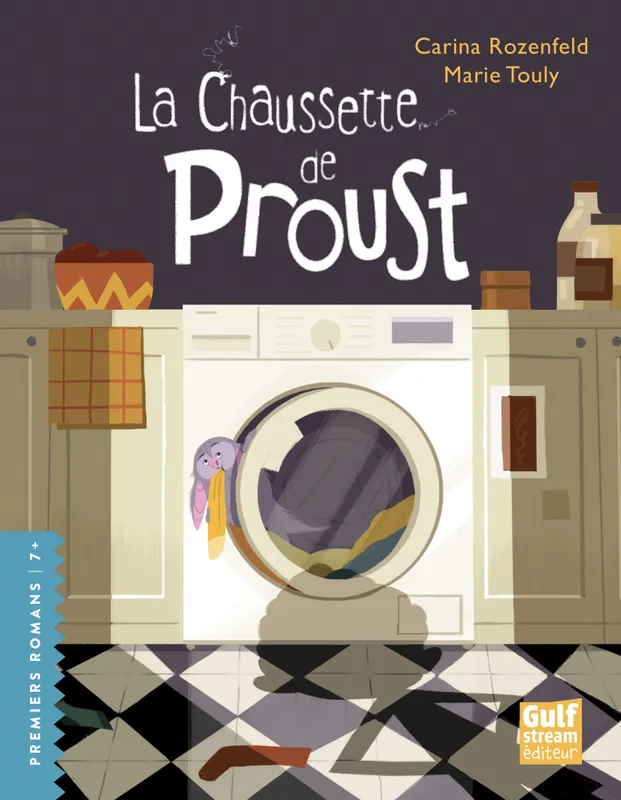 Livres Jeunesse de 6 à 12 ans Premières lectures La chaussette de Proust Carina Rozenfeld