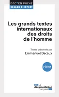 Les grands textes internationaux des droits de l'homme - 2e édition