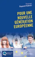 Pour une nouvelle génération européenne