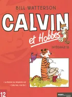 12, Intégrale Calvin et Hobbes - tome 12, intégrale
