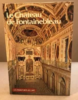 4, Les Passeports de l'art Tome 19: Le Château de Fontainebleau