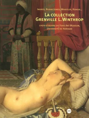 Collection Winthrop [Paperback] Collectif, chefs d'oeuvre du Fogg art museum, Université de Harvard