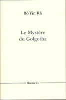 Hortus conclusus, 15, Le mystère du Golgotha