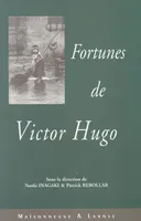 Fortunes de Victor Hugo, actes du colloque organisé à la Maison franco-japonaise de Tokyo